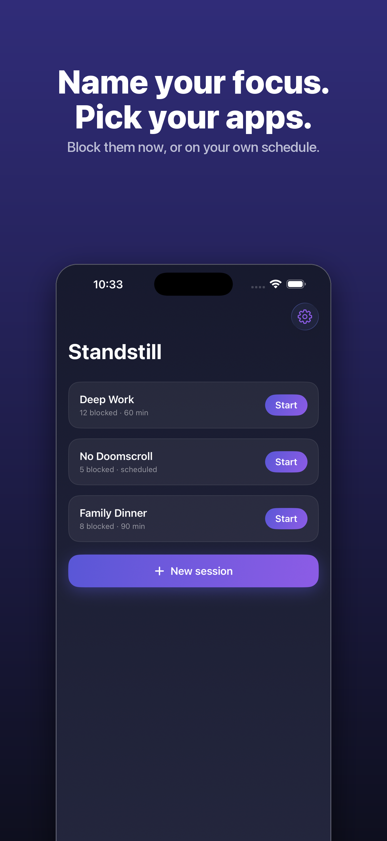Standstill — home screen with named focus sessions and schedules
